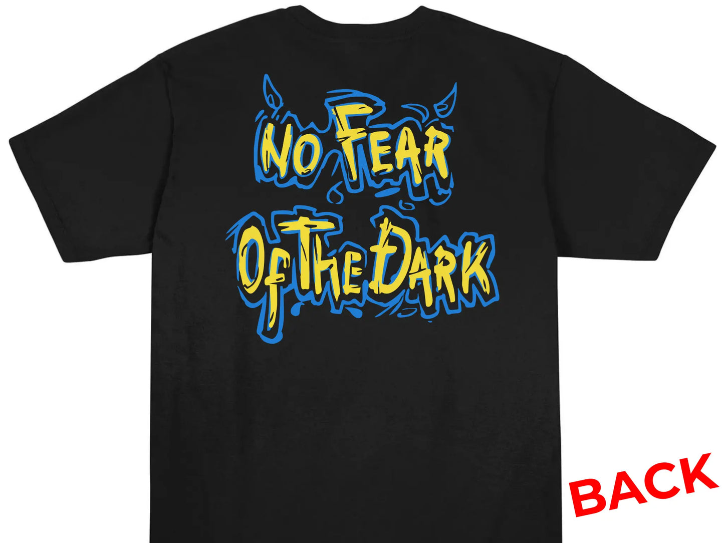 No Fear of the Dark t-shirt